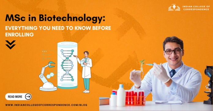 MSc Biotechnology Everything You Need to Know Before Enrolling