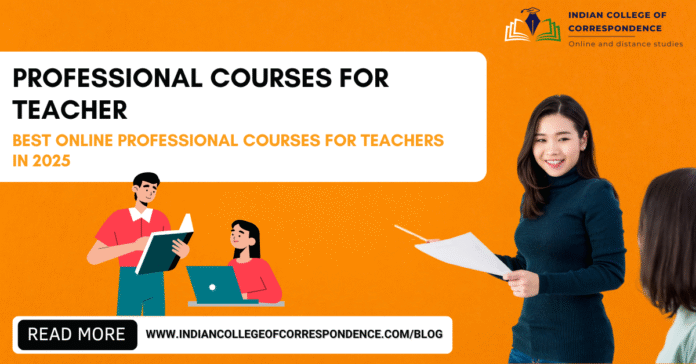 Best Online Professional Courses for Teachers in 2025