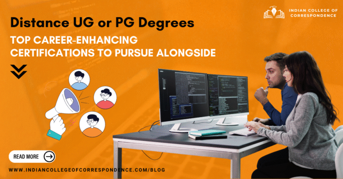 Top Career-Enhancing Certifications to Pursue Alongside Distance UG or PG Degrees