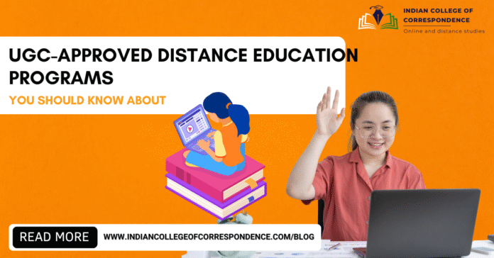 Top UGC-Approved Distance Education Programs You Should Know About