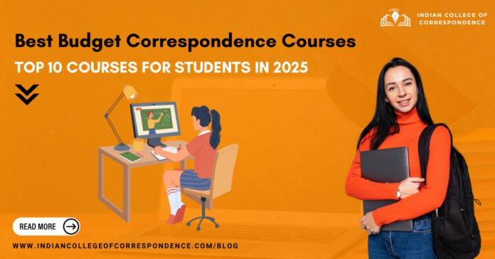 Top 10 Best Budget Correspondence Courses for Students in 2025