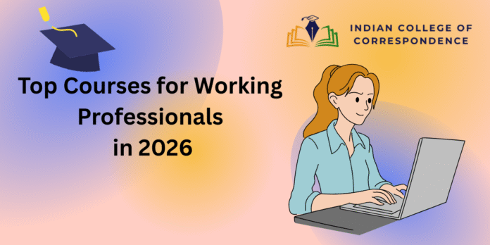 Top Courses for Working Professionals in 2026