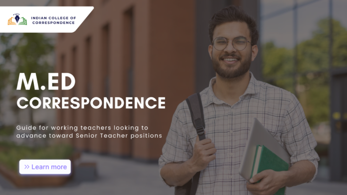 Is M.Ed Correspondence Good for Becoming a Senior Teacher?